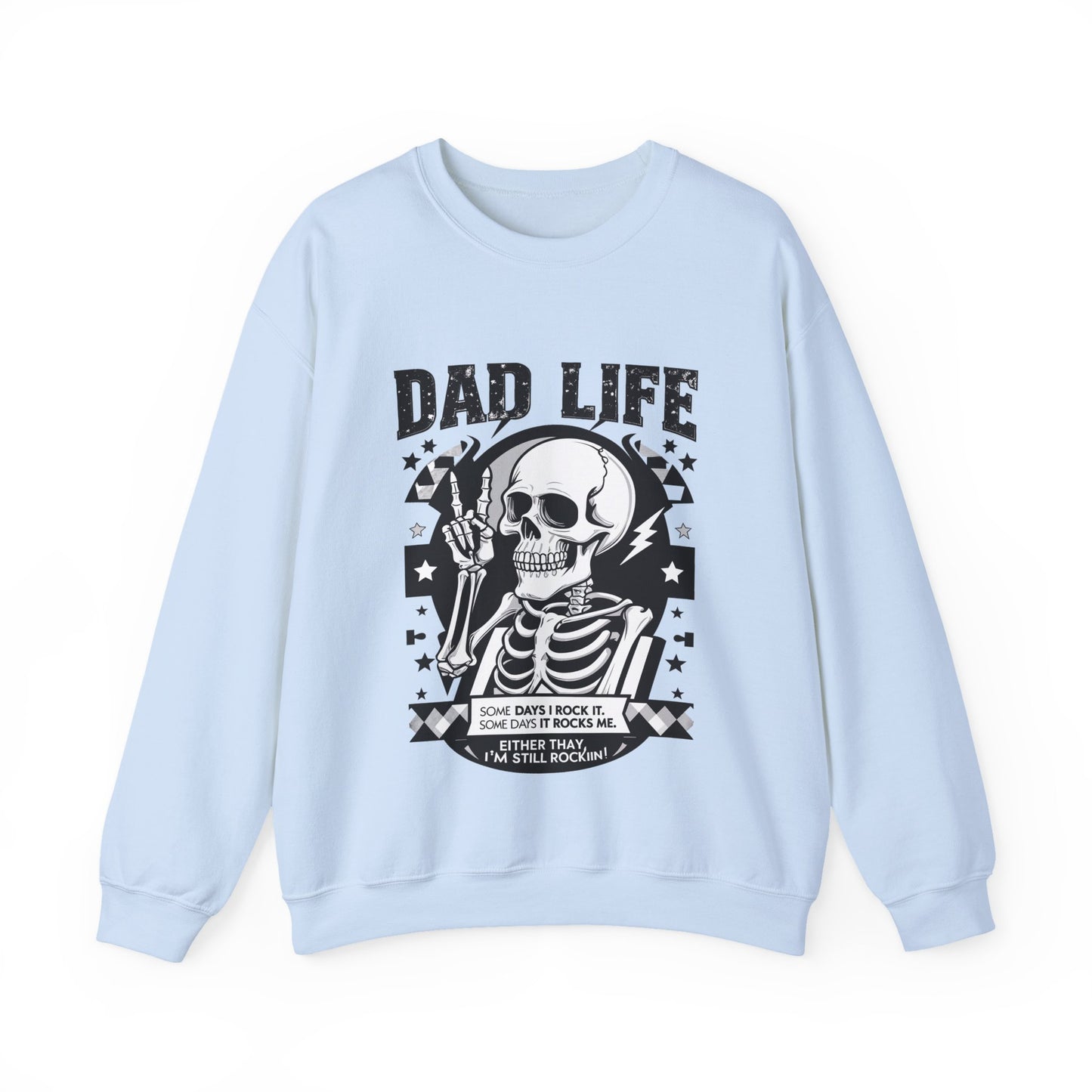 Dad Life Skeleton Crewneck Sweatshirt — Funny Retro Skull Fatherhood Pullover